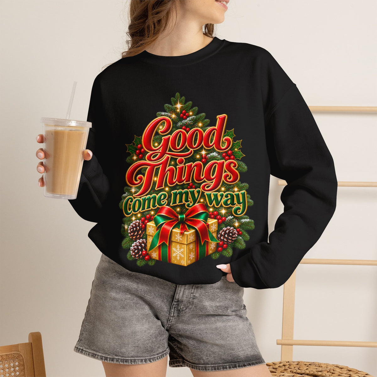 Good Things Come My Way Holiday Shirt